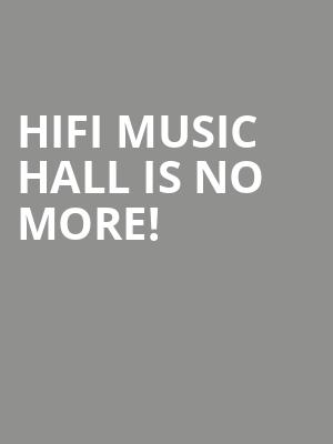 HiFi Music Hall is no more